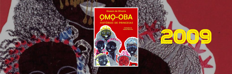 Omo-oba: Histórias de Princesas (2009, Mazza Edições)
