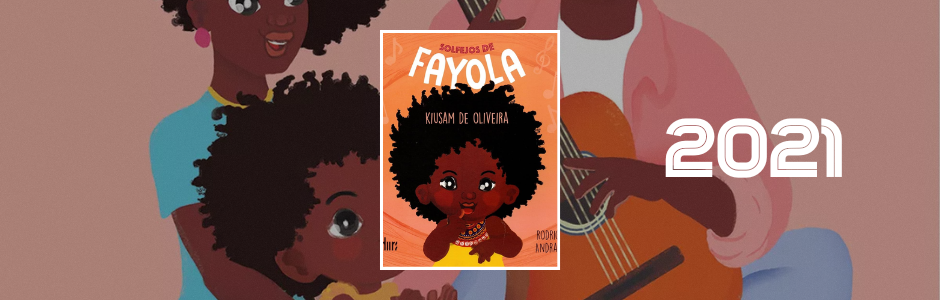Solfejos de Fayola (2021, Editora de Cultura)