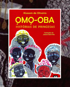 Omo-oba: Histórias de Princesas (2009, Mazza Edições)